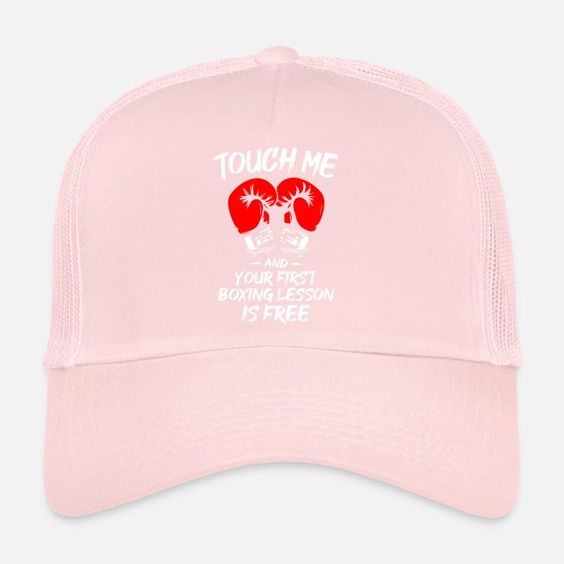 Touch Me and Your First Boxing Lesson is Free Trucker Cap