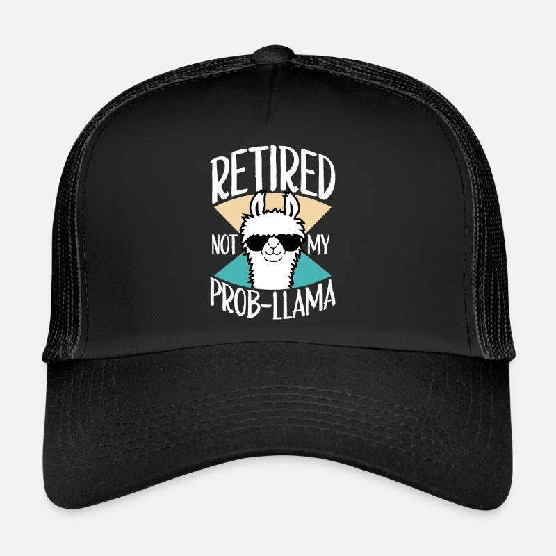 Pas mon prob lama à la retraite Prob-llama à la retraite Casquette trucker 
