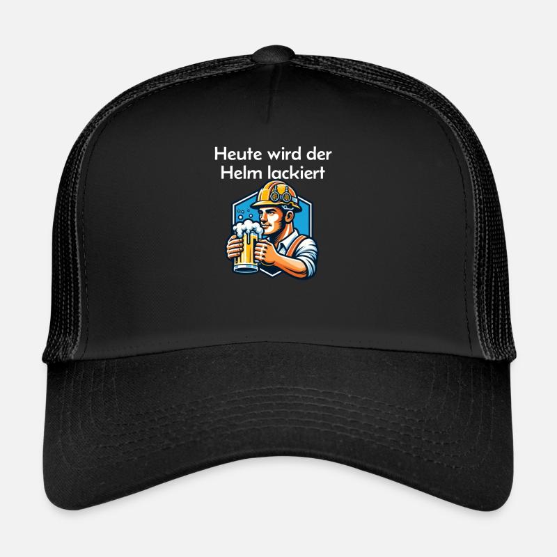 Bier - Heute wird der Helm lackiert Trinkspruch Trucker Cap