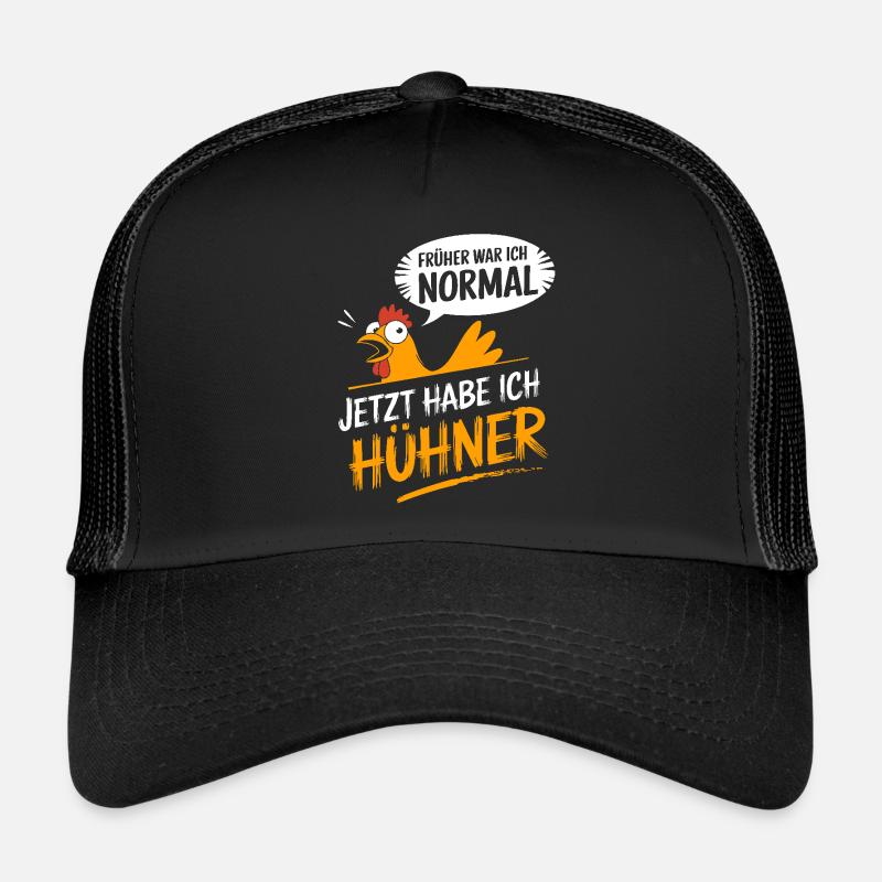 Früher war ich normal jetzt habe ich Hühner - Trucker Cap - Schwarz/Schwarz