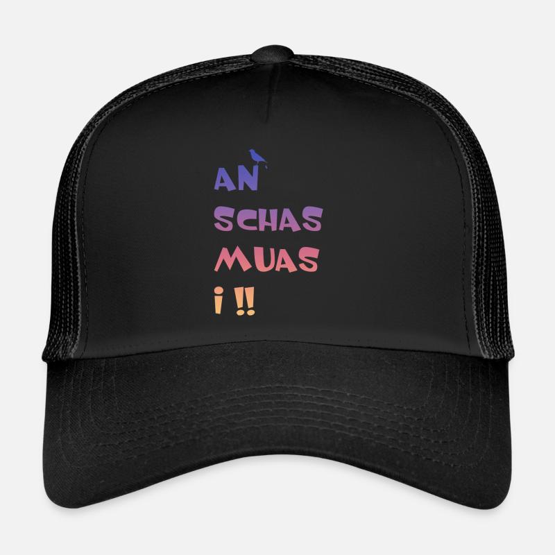 An Schas muas i - Trucker Cap - Schwarz/Schwarz