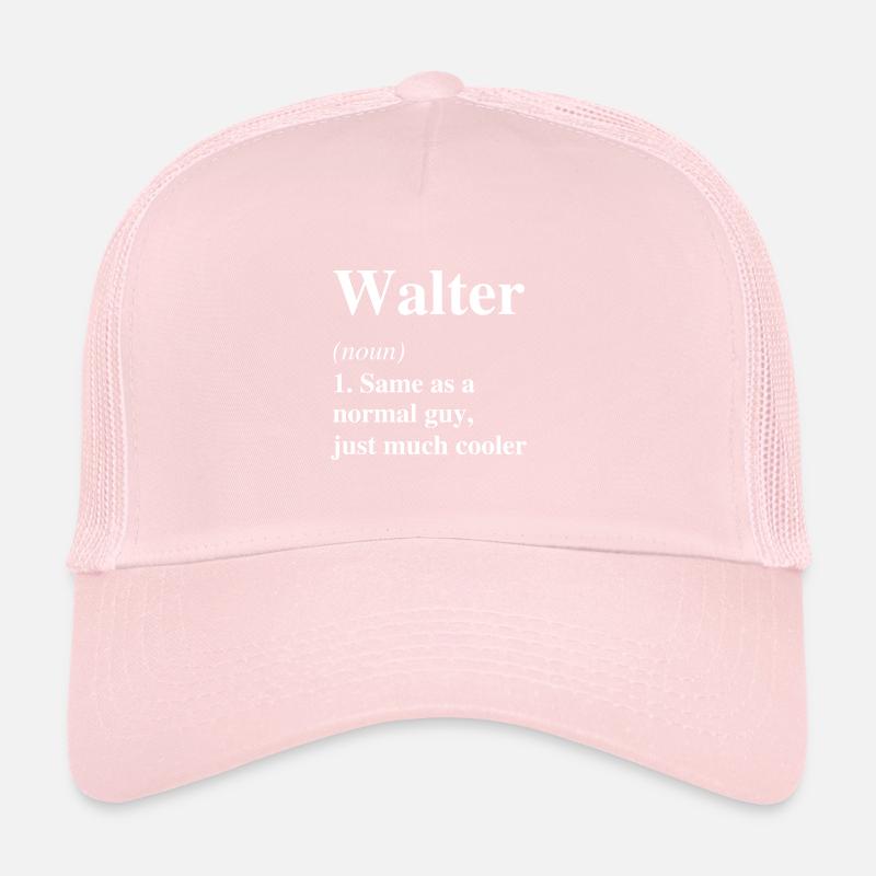 Walter Définition Cool Nom Dire Cadeau Casquette trucker 