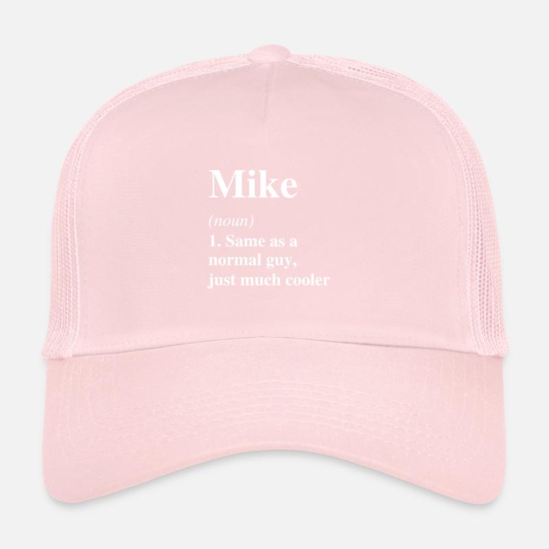 Mike Definition Cool Name Saying Gift Trucker Cap