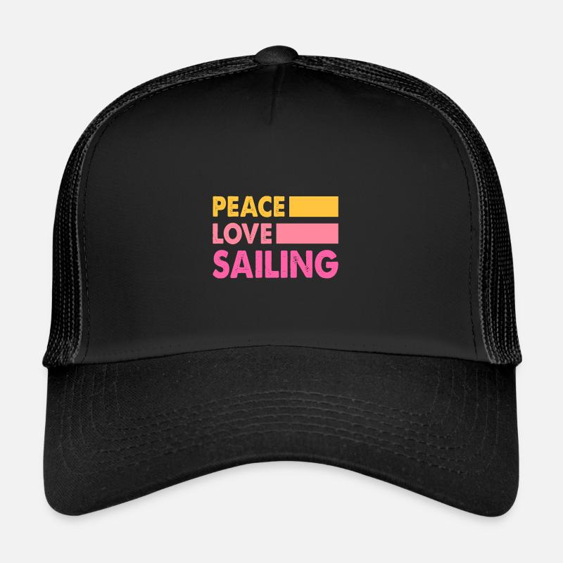 Peace Love Sailing Sailboat Sailor Captain Skipper Trucker Cap