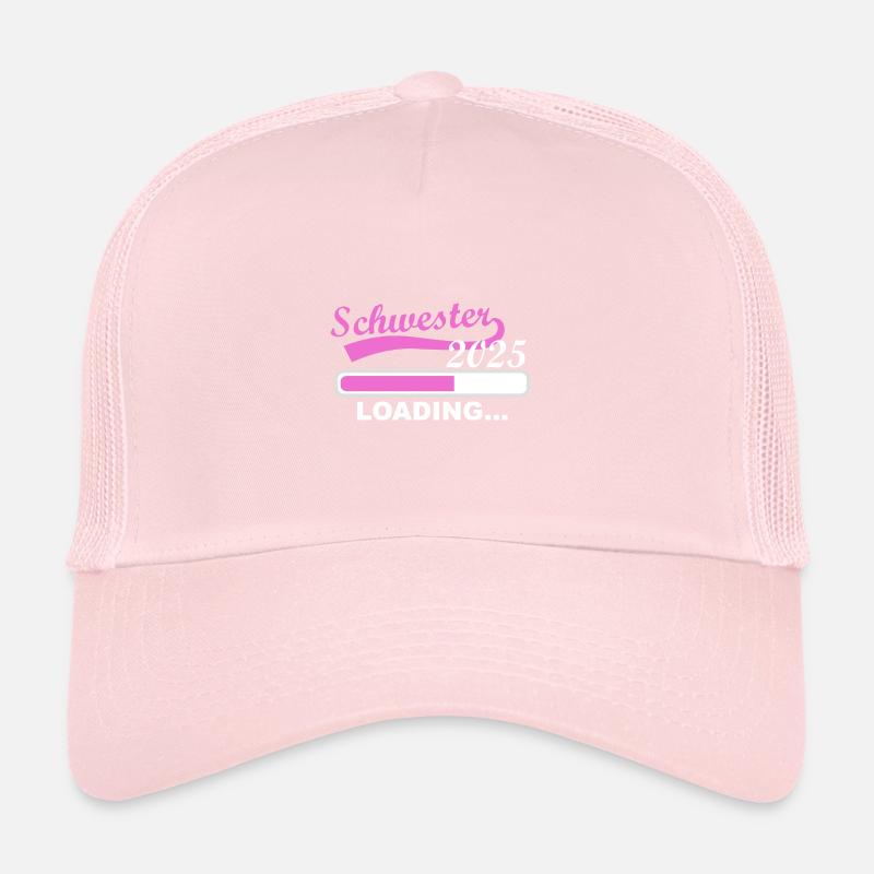 Sister 2025 loading, 2025 big sister Trucker Cap