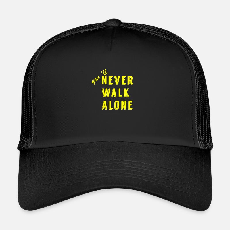 never walk alone - Trucker Cap - black/black