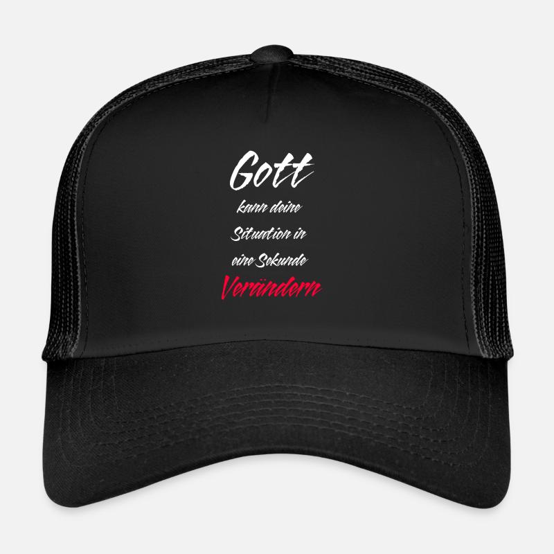 Gott veränder deine Situation / Jesus / Christlich - Trucker Cap - Schwarz/Schwarz