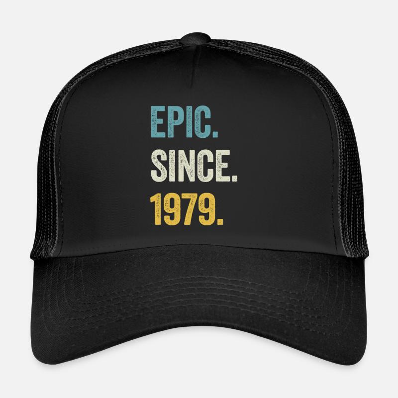 45 Years Old Epic Since 1979 45th Birthday Trucker Cap