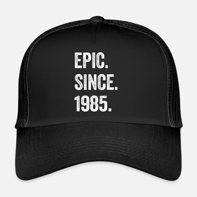 40. Geburtstag 40 Jahre Epic Since 1985 - Trucker Cap - Schwarz/Schwarz