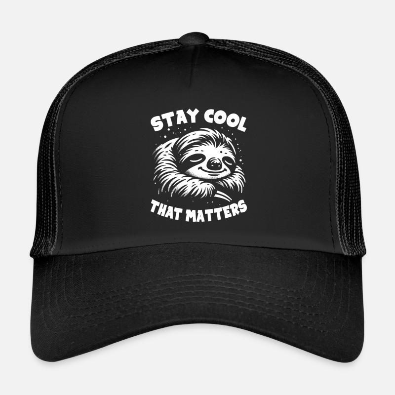 Sloth: Stay cool, that's important Trucker Cap