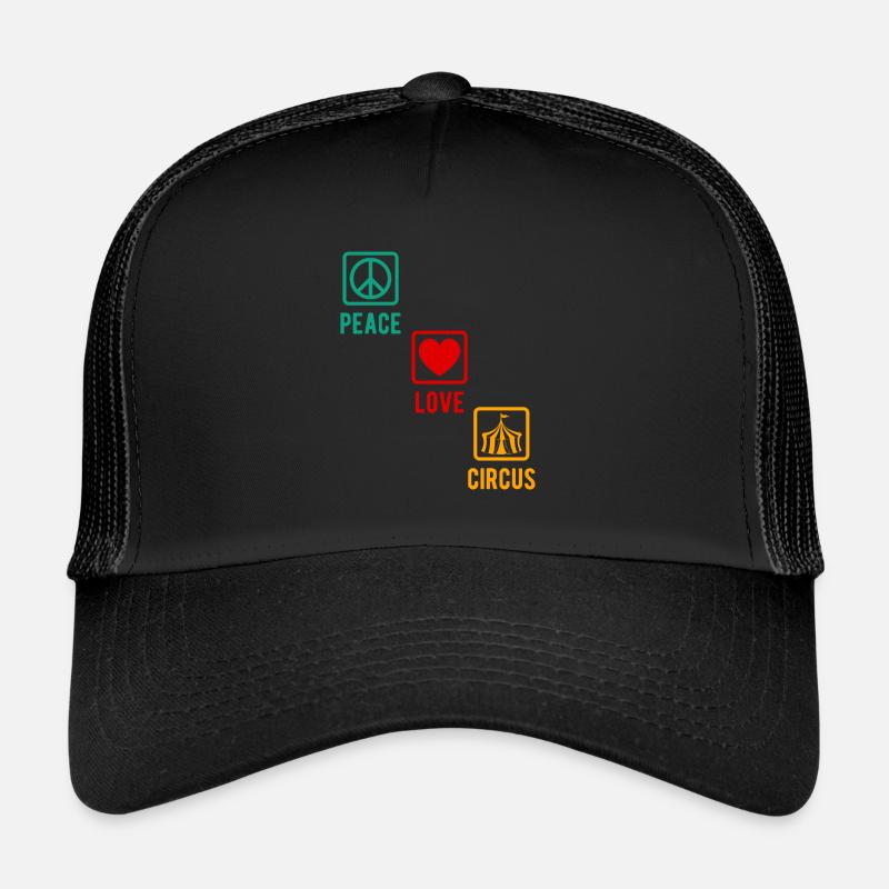 Circus Peace Love Circus Circus Circus Artiste de cirque cadeau Casquette trucker 