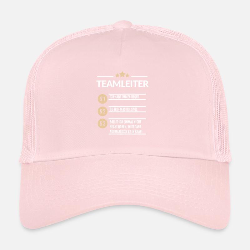 Team Leader I'm always right Trucker Cap