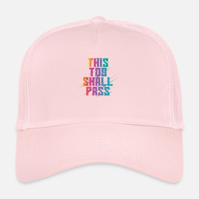 This Too Shall Pass Rainbow Trucker Cap