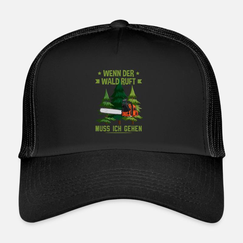 Holzfäller Wenn der Wald ruft muss ich gehen Forst - Trucker Cap - Schwarz/Schwarz
