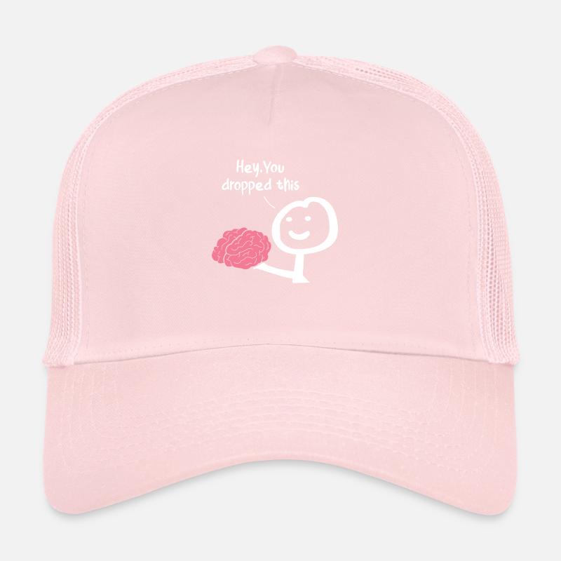 Hey vous avez laissé tomber ceci Casquette trucker 