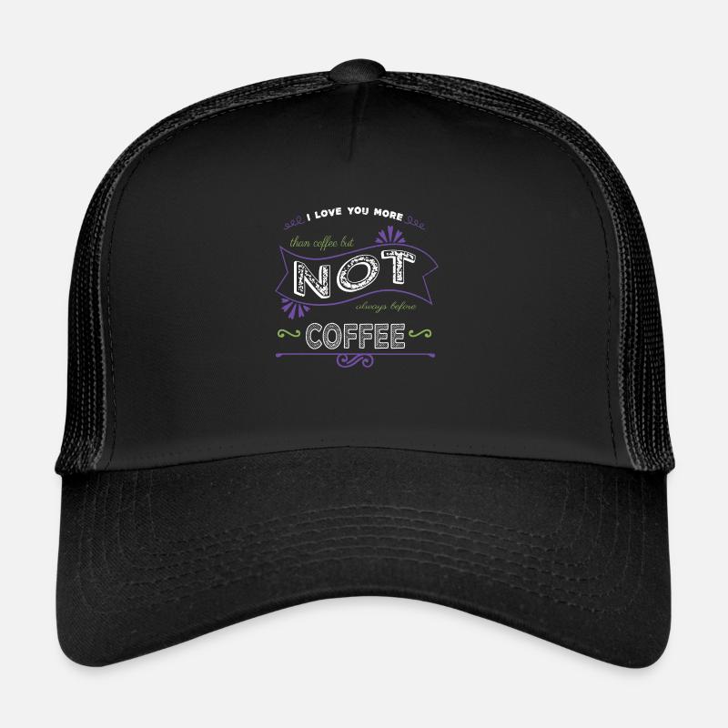 funny quote coffee lover cappuccino quote present Trucker Cap