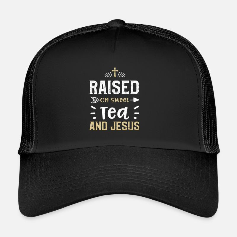 Raised On Sweet Tea And Jesus - Trucker Cap - Schwarz/Schwarz