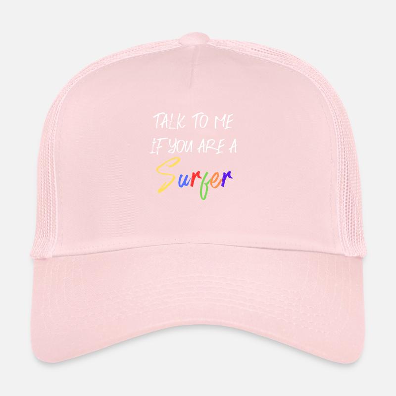 Parlez-moi, si vous êtes un surfeur Casquette trucker 
