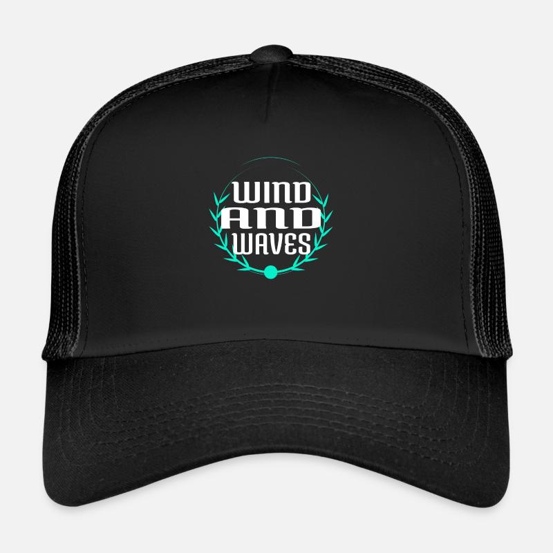windsurfing community funny sayings Trucker Cap