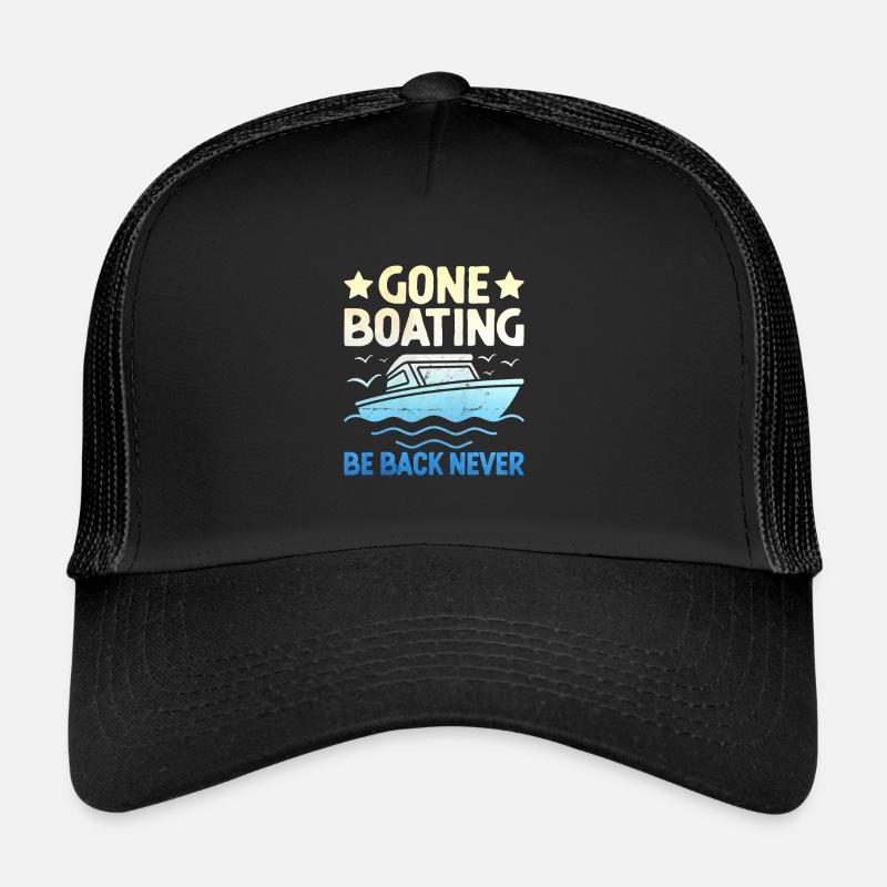 Gone Boating Be Back Never Pédalo Casquette trucker 
