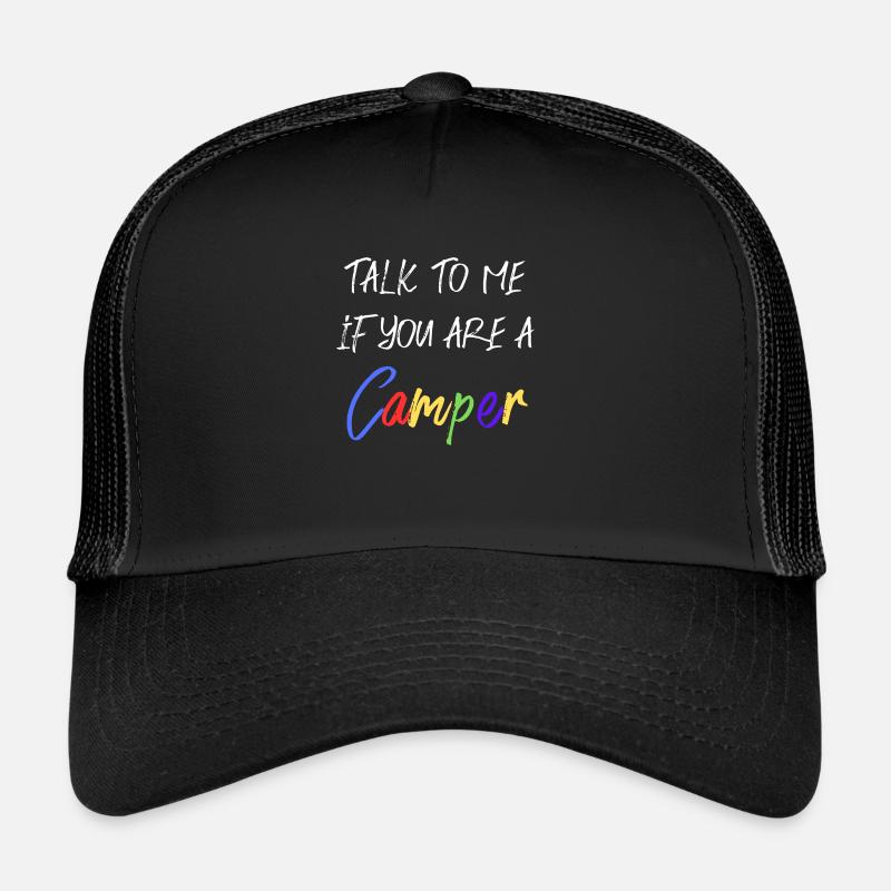Parlez-moi, si vous êtes un campeur Casquette trucker 