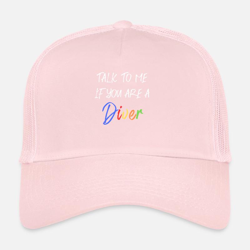 Parlez-moi, si vous êtes un plongeur Casquette trucker 