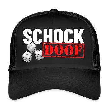 Schock DOOF Knobeln Schocken lustiges Geschenk - Trucker Cap - Schwarz/Schwarz - Vorne