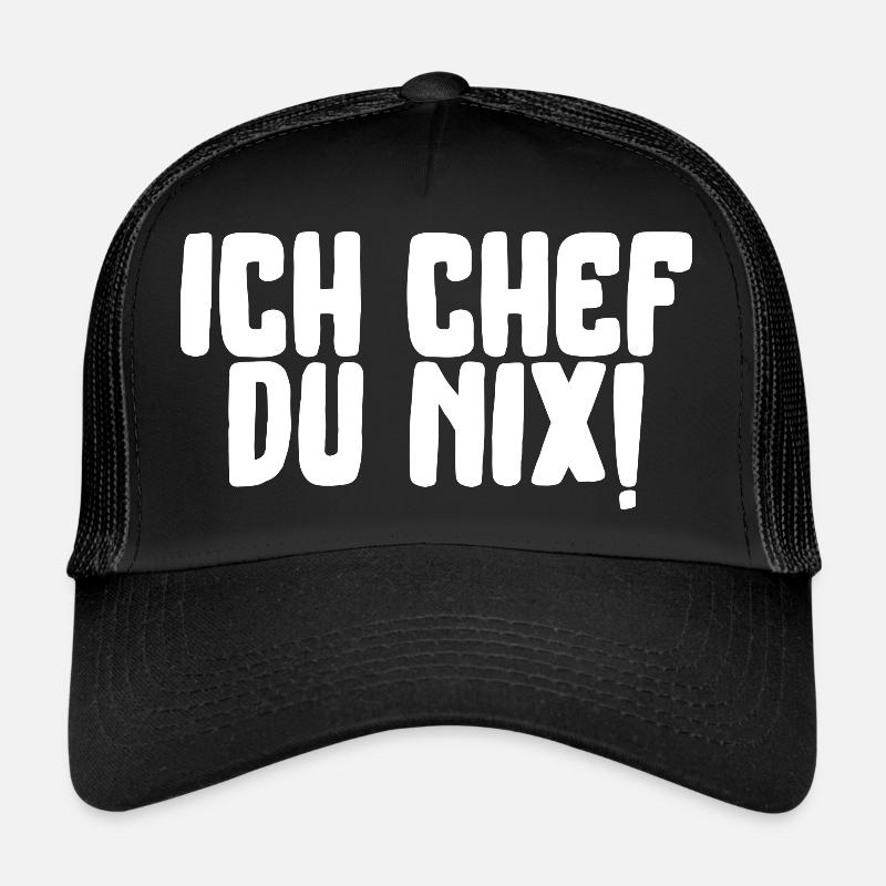 ich chef du nix lustiger Spruch Schrift Trucker Cap