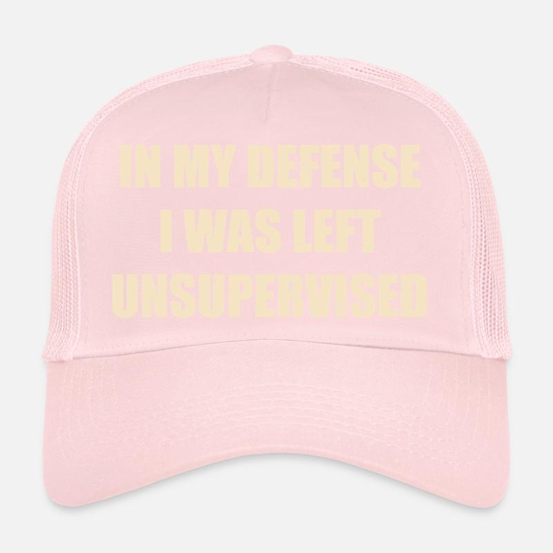 Funny In My Defense I Was Left Unsupervised Casquette trucker 