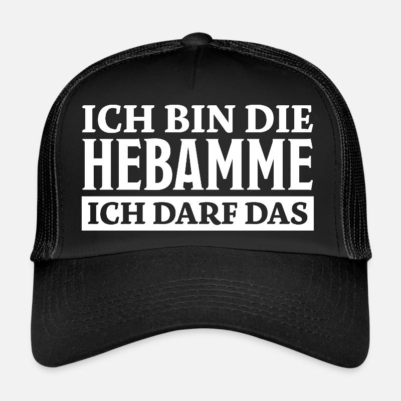 Hebamme Spruch Beruf Lustiges Hebammen Geschenk Trucker Cap