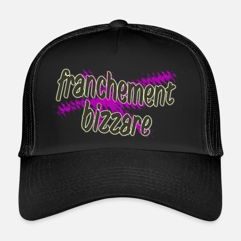 franchement bizzare Trucker Cap