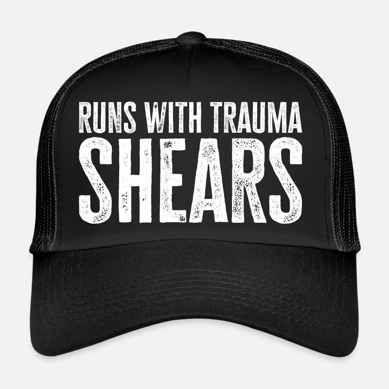 Runs With Trauma Shears - Erste Hilfe Geschenk Trucker Cap