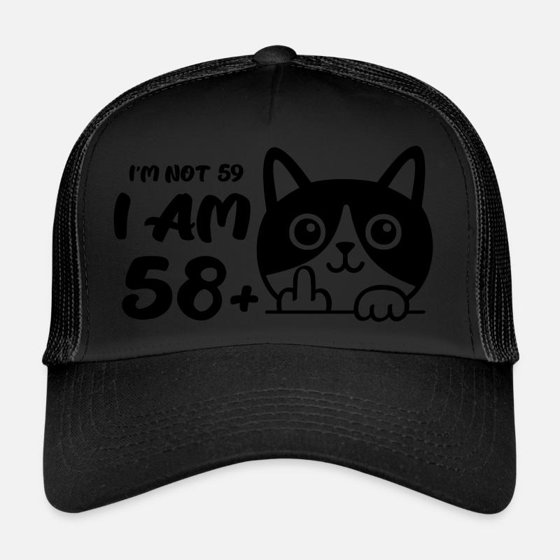I'm Not 59, I Am 58 Plus 1 Middle Finger Cat Flip Trucker Cap