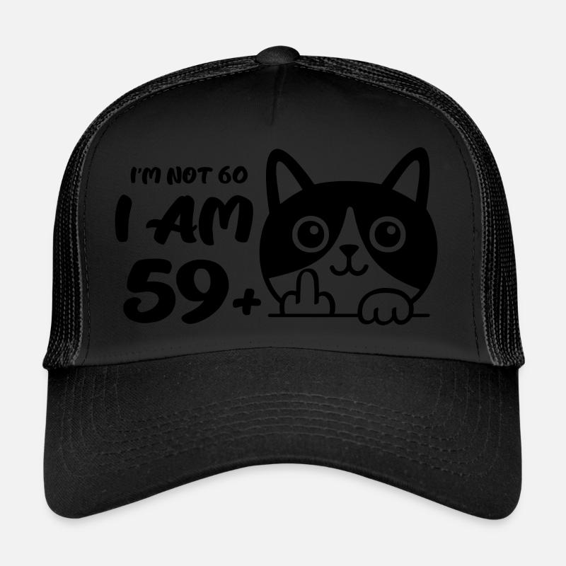 Je n’ai pas 60 ans, j’en ai 59 plus 1 doigt d’honneur Casquette trucker 