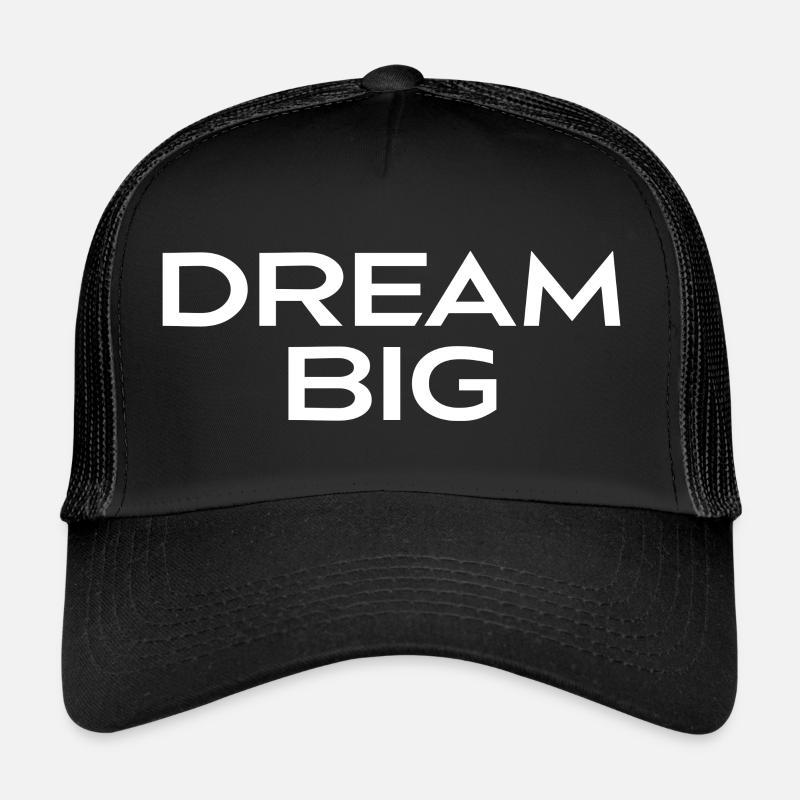 Dream Big Casquette trucker 
