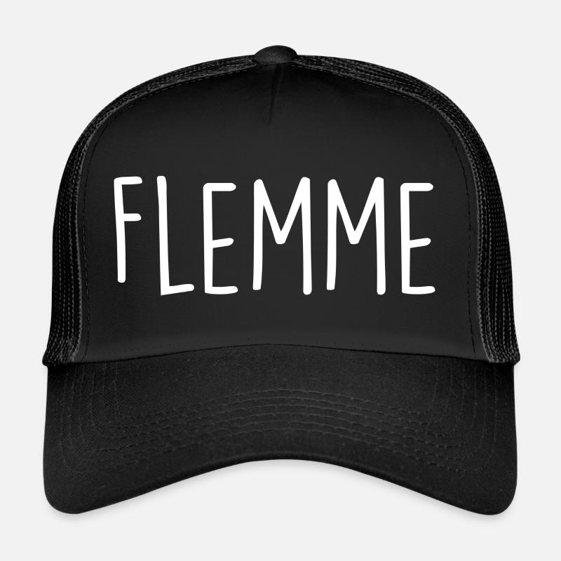 Flemme expression mot phrase émotion texte - Casquette trucker  - noir/noir