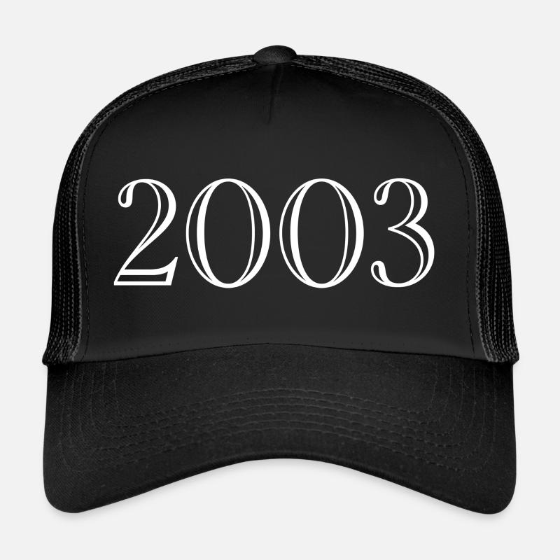 2003 - cadeau née en 2003 Casquette trucker 