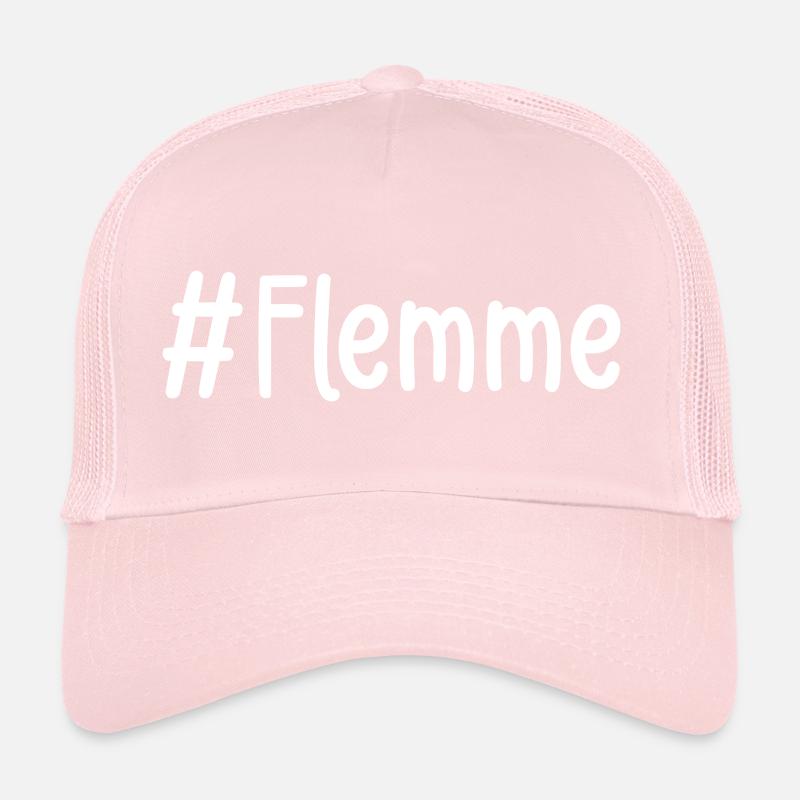 Flemme expression mot phrase émotion texte Casquette trucker 