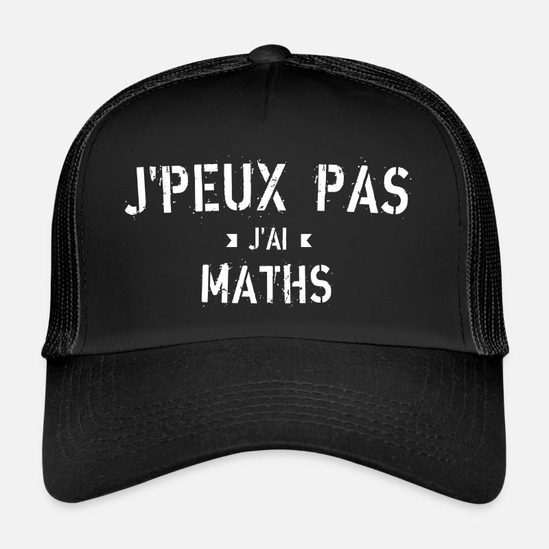 J'Peux pas j'ai Maths - Casquette trucker - noir/noir