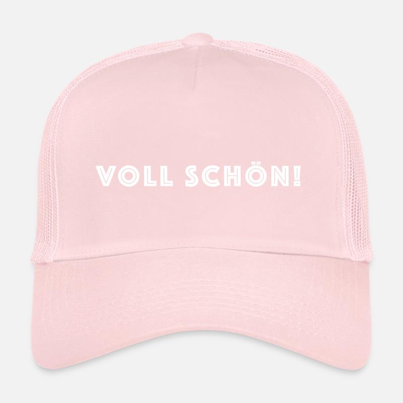 cooler Spruch, VOLL SCHÖN! Trucker Cap