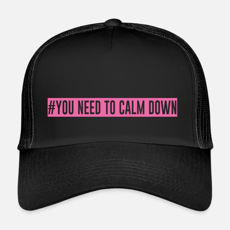 #Vous devez vous calmer - Pink Edition! Casquette trucker 