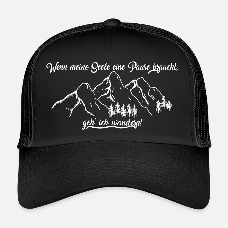 Wandern Wanderer Auszeit Seele Pause Spruch - Trucker Cap - Schwarz/Schwarz