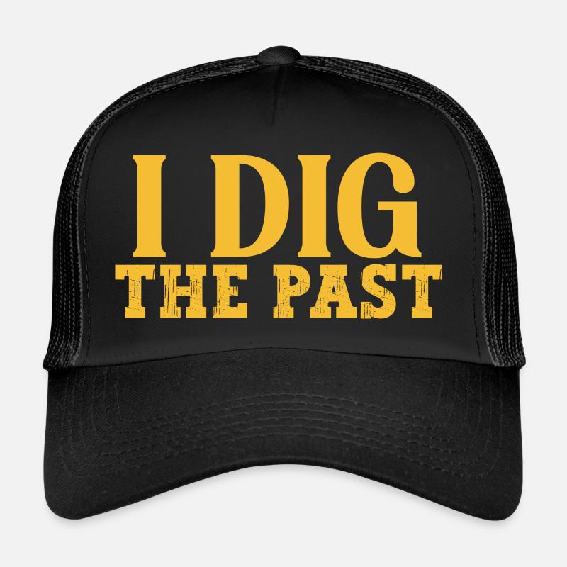 I dig the past Archaeology Design - Trucker Cap - black/black