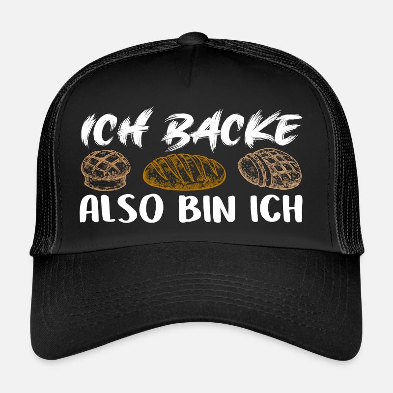 Ich backe also bin ich - Backen mein Hobby - Trucker Cap - Schwarz/Schwarz