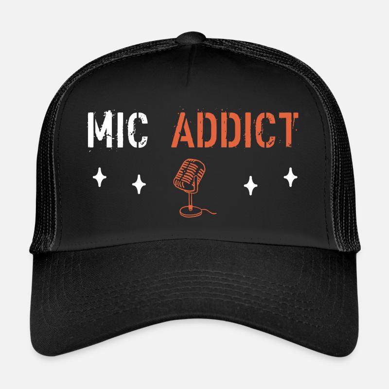 Mic addict Trucker Cap