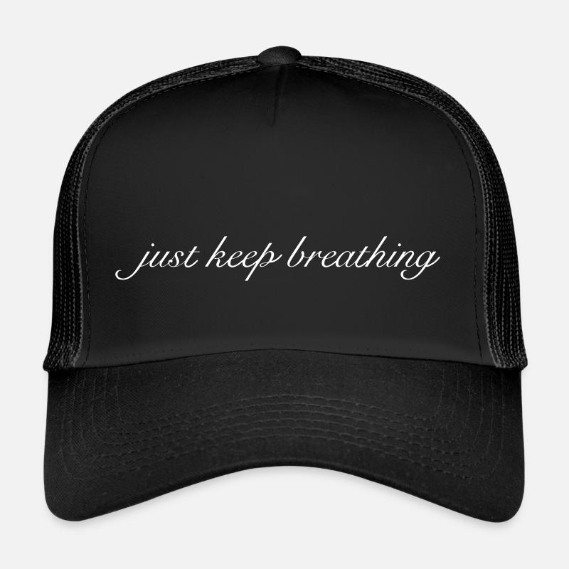 continue à respirer Casquette trucker 