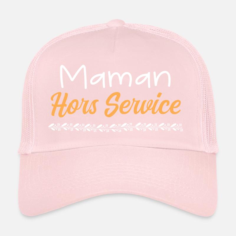 maman hors service Casquette trucker 