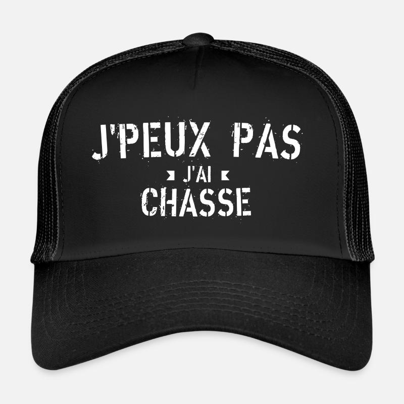 J peux pas j ai Chasse Casquette trucker 