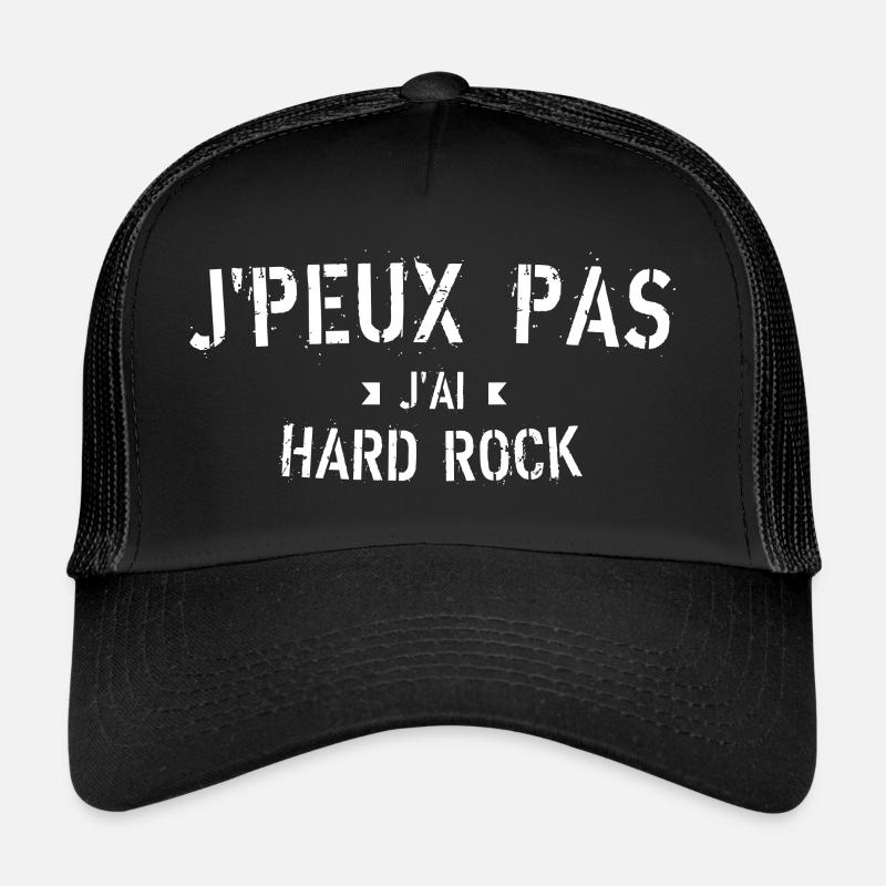 J peux pas j ai hard rock Casquette trucker 