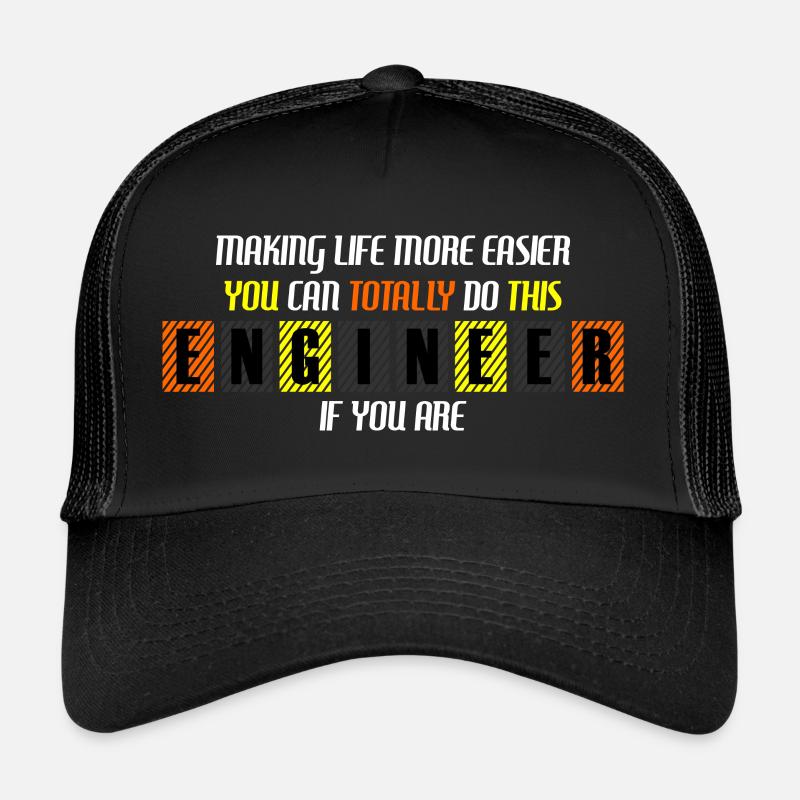 Du kannst das total machen | Ingenieurwesen Trucker Cap